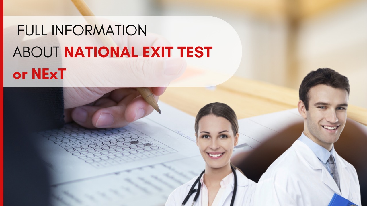 Full Information About National Exit Test or NExT